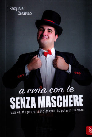 Pasquale Cesarino - A cena con te senza maschere