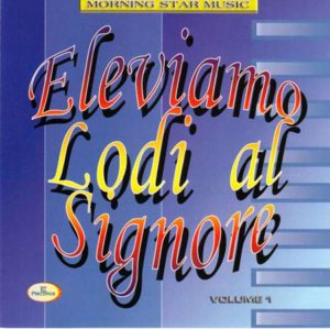 Eleviamo lodi al Signor
