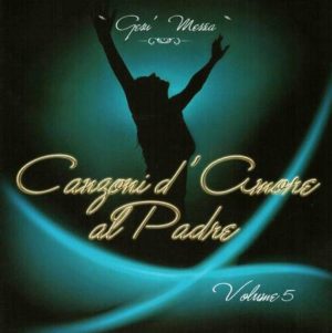 Canzoni d'amore al Padre - Volume 5