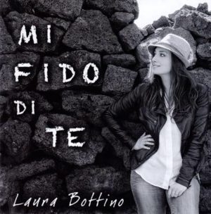 Laura Bottino - Mi fido di te
