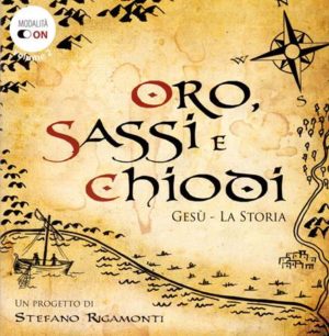 Stefano Rigamonti - Oro, sassi e chiodi