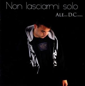Alessio Di Chiara - Non lasciarmi solo