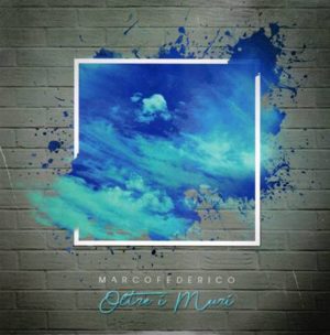 Marco Federico - Oltre i muri
