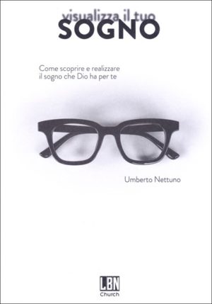 Umberto Nettuno - Visualizza il tuo sogno