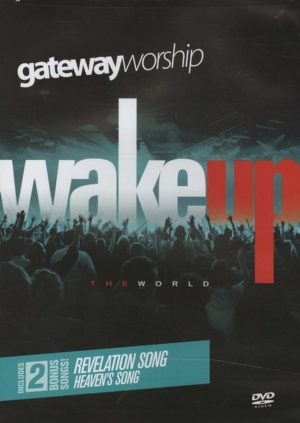 Gateway Worship - Wake Up the World (DVD)