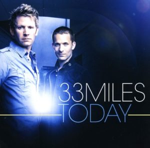 33 Miles - Today + Bonus Christmas CD