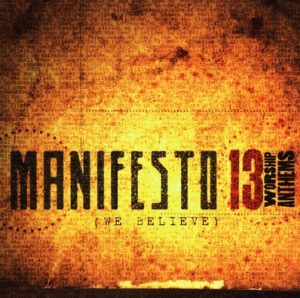 Manifesto - We Believe