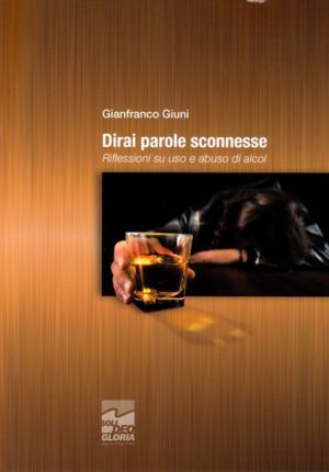 Gianfranco Giuni - Dirai parole sconnesse