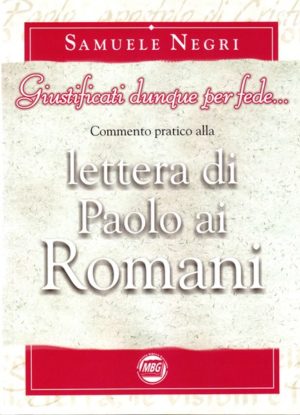 Samuele Negri - Giustificati dunque per fede...