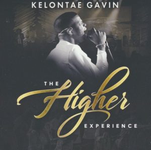 Kelontae Gavin - The Higher Experience