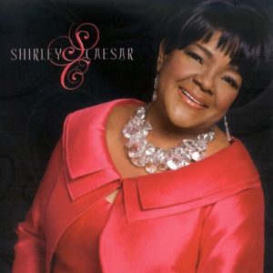 Shirley Ceasar - A City Called Heaven