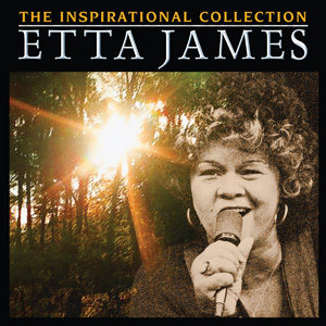 Etta James - The Inspirational Collection