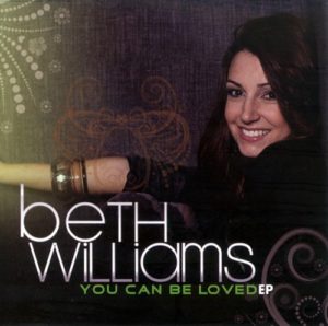 Beth Williams - You Can Be Loved