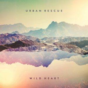 Urban Rescue - Wild Heart