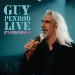 Guy Penrod - Live: Hymns & Worship