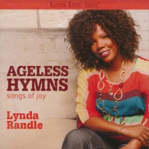 Lynda Randle - Ageless Hymns: Songs of Joy