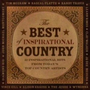 The Best Of Inspirational Country
