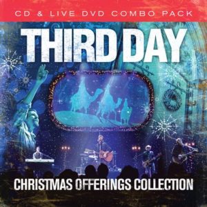 Third Day - Christmas Offerings Collection (CD+DVD)