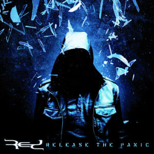 Red - Release The Panic: Deluxe Edition