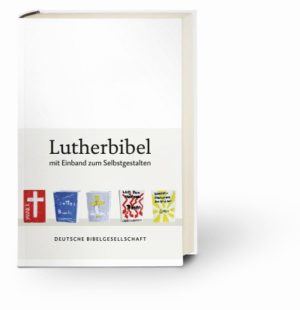 Lutherbibel 2017 mit Einband zum Selbstgestalten
