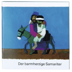 Kees de Kort - Was uns die Bibel erzählt: Der barmherzige Samariter