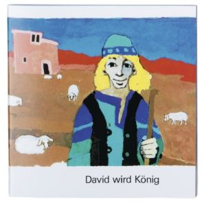Kees de Kort - Was uns die Bibel erzählt: David wird König