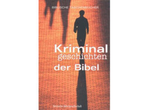 Bertram Salzmann - Kriminalgeschichten der Bibel