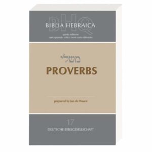 Biblia Hebraica Quinta (BHQ): Proverbs