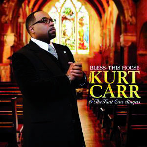 Kurt Carr - Bless This House (2CD)