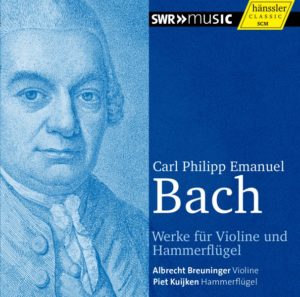 Carl Philipp Emanuel Bach - Werke für Violine und Hammerflügel