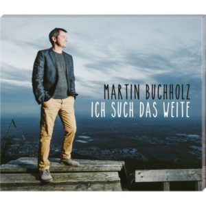 Martin Buchholz - Ich such das Weite