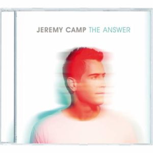Jeremy Camp - The Answer