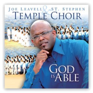Joe Leavell and St. Stephen Templre Choir - God is able