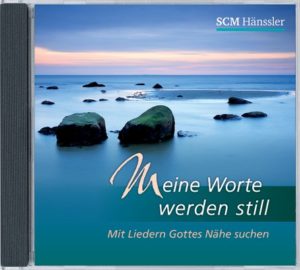 Meine Worte werden still
