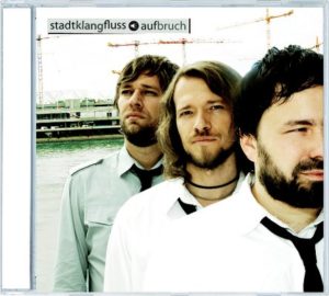 stadtklangfluss - Aufbruch