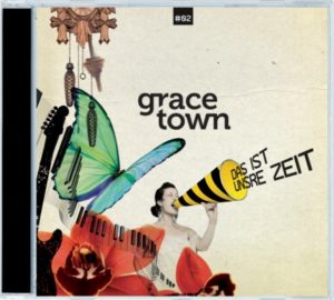 Gracetown - Das ist unsre Zeit 02