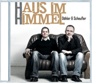 Döhler & Scheufler - Haus im Himmel