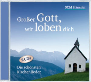 Solistenensemble - Grosser Gott wir loben dich (2CD)