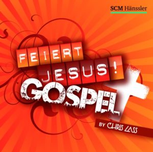 Chris Lass - Feiert Jesus! Gospel