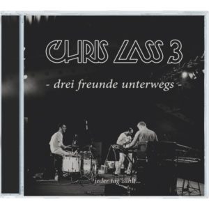 Chris Lass Trio - Drei Freunde unterwegs