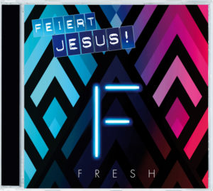 Feiert Jesus! Fresh