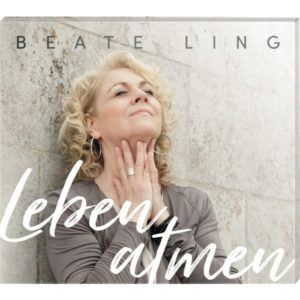 Beate Ling - Leben atmen