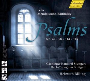 Felix Mendelssohn Bartholdy - Psalms No. 42, 98, 114, 115