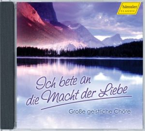 Ich bete an die Macht der Liebe