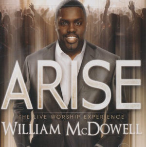 William McDowell - Arise