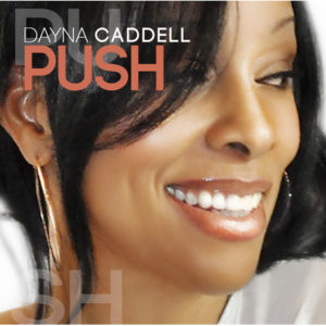 Dayna Caddell - Push