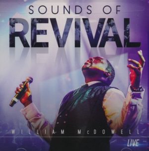 William McDowell - Sounds of Revival