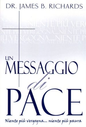 James B. Richards - Un messaggio di pace