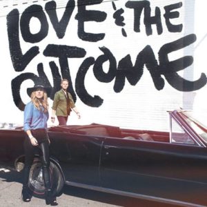 Love & The Outcome - Love & The Outcome