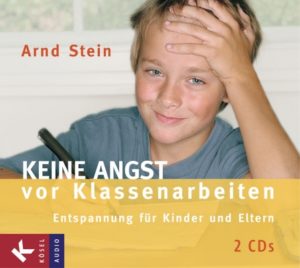 Arnd Stein - Keine Angst vor Klassenarbeiten (2CD)